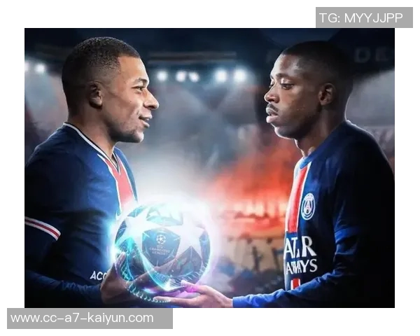 登贝莱盛赞姆巴佩称其必将赢得金球奖的荣耀与认可